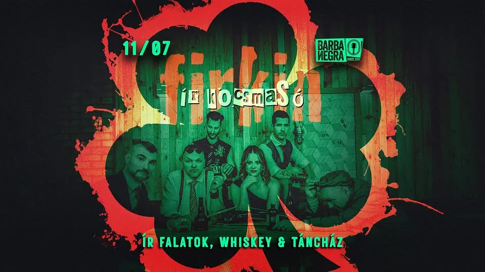 FIRKIN ★ ÍR KOCSMASÓ ★ BARBA NEGRA