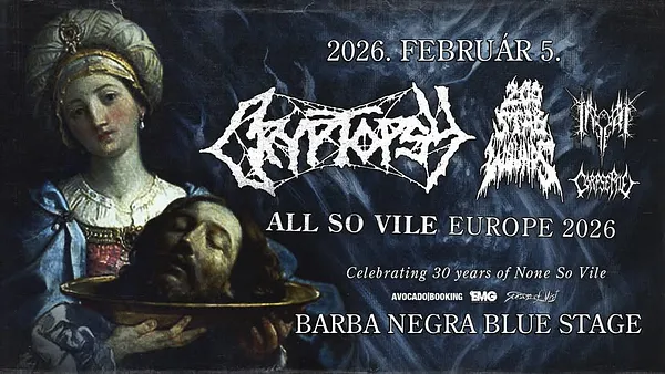 CRYPTOPSY - All So Vile Europe Tour - Budapest