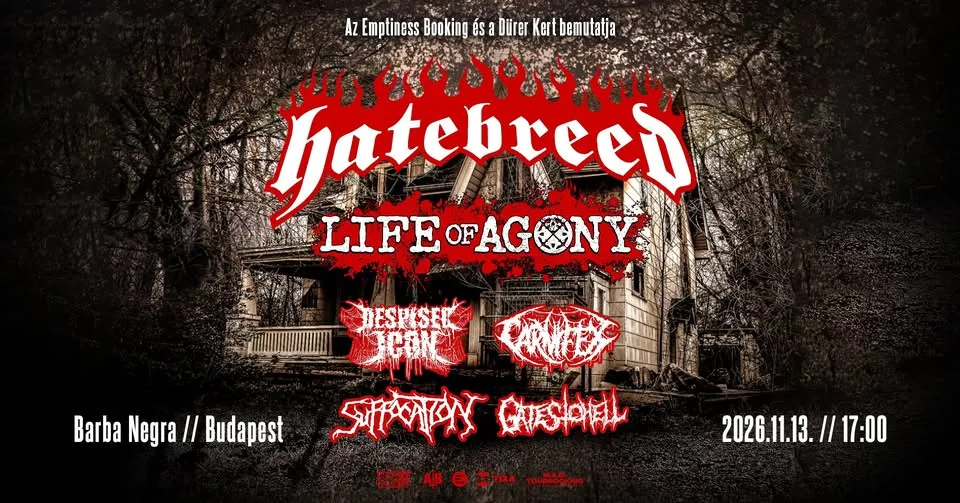 Hatebreed, Life of Agony, Despised Icon, Carnifex, Suffocation, Gates To Hell - Barba Negra