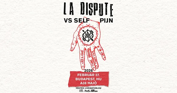 La Dispute • vs self • Pijn | Budapest 2026