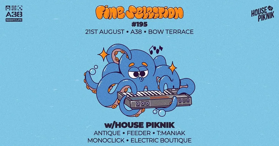 Fine Selection #195 w/House Piknik • A38 Ship
