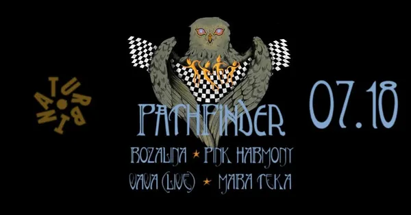 Pathfinder w/ Mara Teka, Vava (live), Pink Harmony, Rozalina