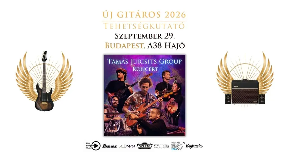 Új Gitáros 2026 döntő / Tamás Jurisits Group koncert - Budapest I A38