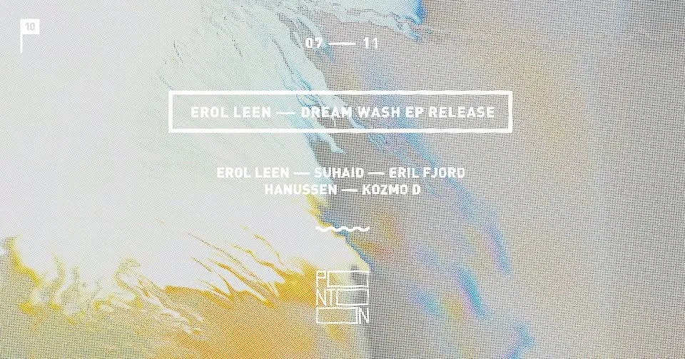 Blue Sun pres. Erol Leen - Dream Wash EP release @ Pontoon w/ Suhaid, Eril Fjord, Hanussen & Kozmo D