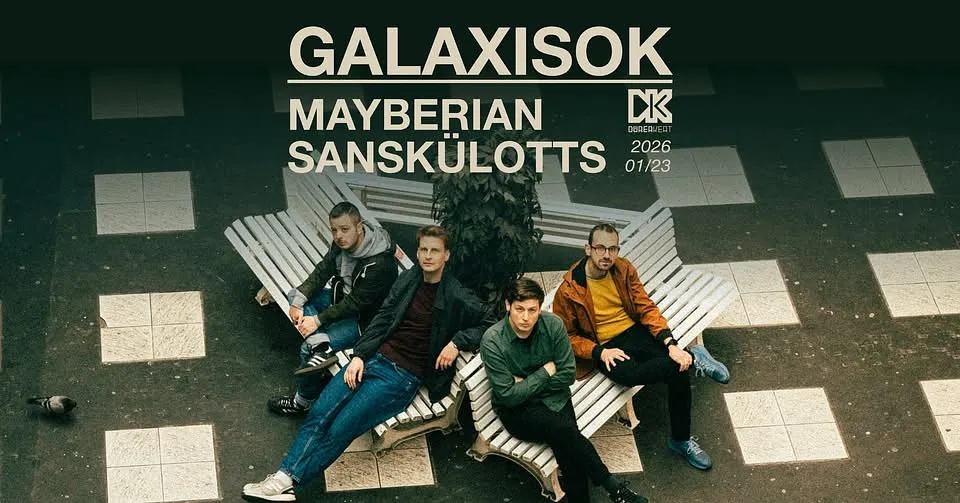 GALAXISOK + Mayberian Sanskülotts - Dürer Kert