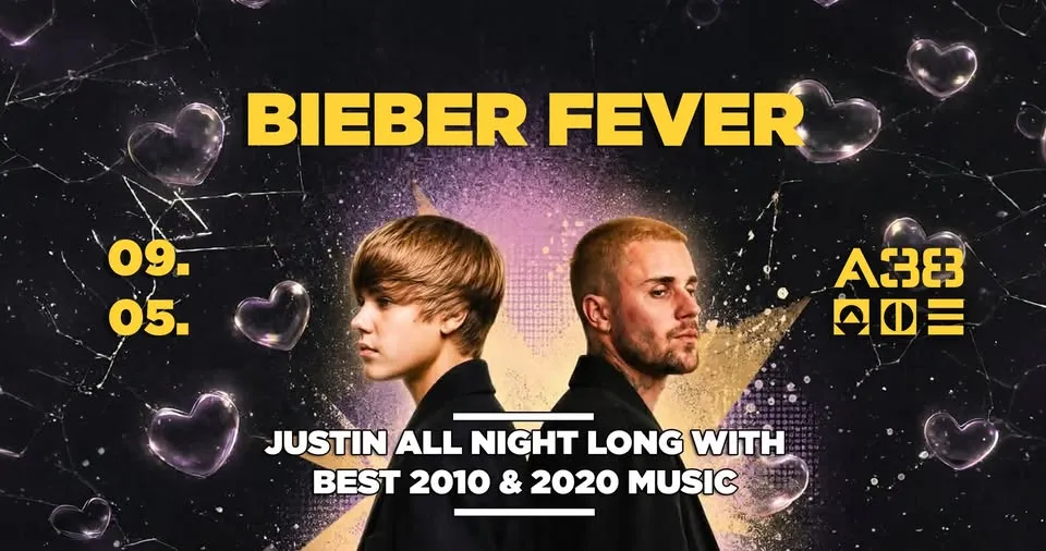 BIEBER FEVER • A38 Hajó Terasz • 09.05. Ultimate Justin Dance Party
