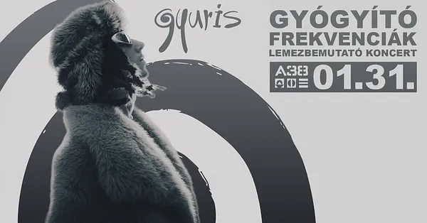gyuris – gyógyító frekvenciák | lemezbemutató @ A38