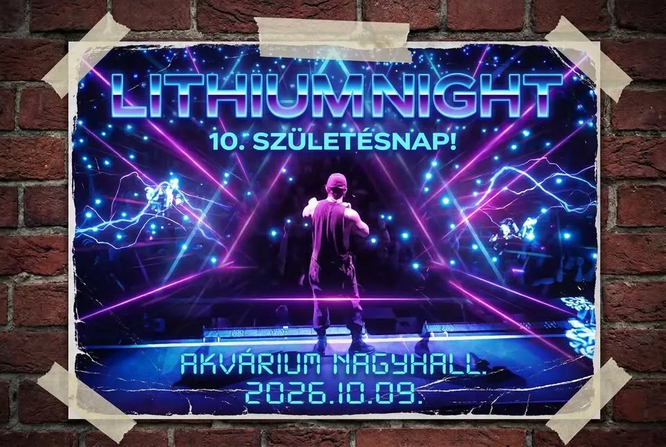 LITHIUM NIGHT / 10. SZÜLINAPI GIGAPARTY / AKVA NAGYHALL