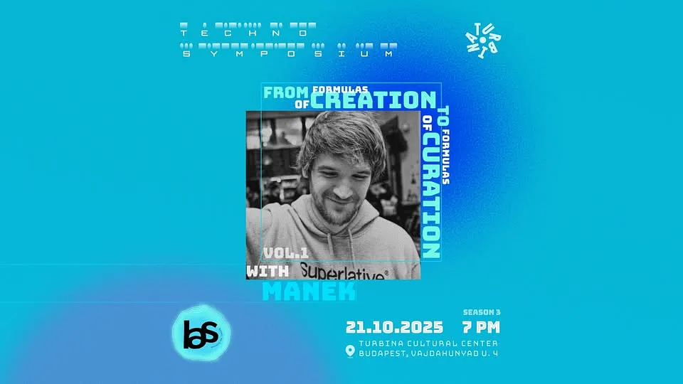 Techno Symposium – From Formulas of Creation to Formulas of Curation Vol.1 with Manek 