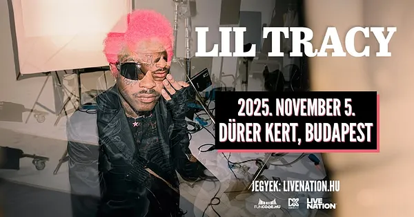 Lil Tracy | Budapest 2025
