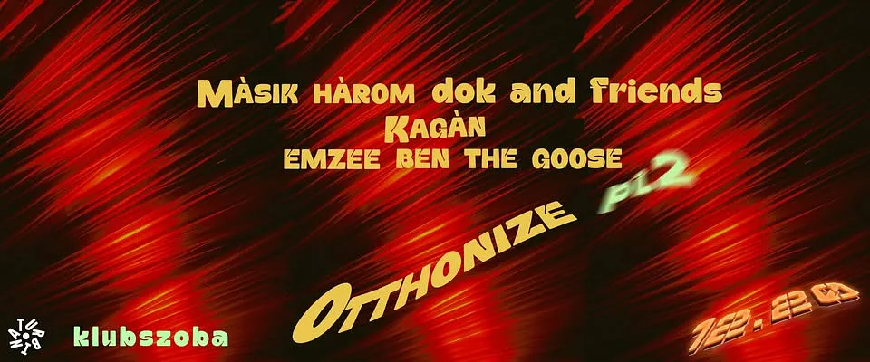 OTTHONIZE PART 2: HIP-HOPPANÁS ÁT AZ ÚJ ÉVBE