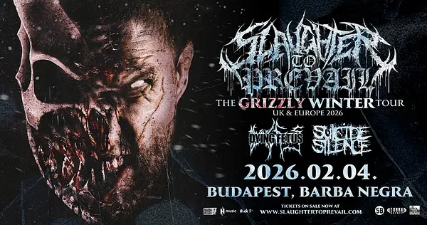 Slaughter To Prevail I Dying Fetus I Suicide Silence I Budapest I Barba Negra