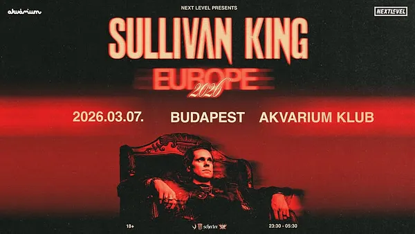 Next Level pres.: SULLIVAN KING Live (USA) + support - Akvárium Klub - 2026.03.07.