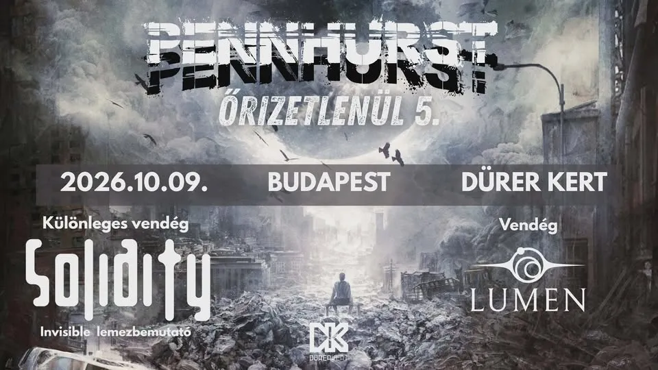 PENNHURST - ŐRIZETLENÜL 5 - Szülinapi koncert || SOLIDITY || LUMEN - Dürer Kert