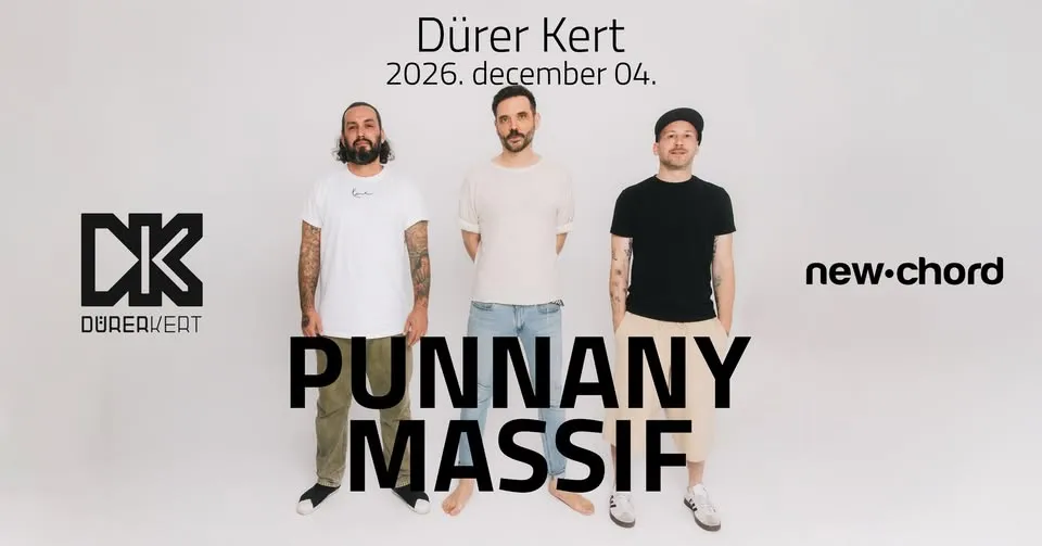 Punnany Massif évzáró koncert / Dürer Kert