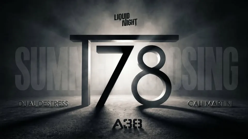 Liquid Night: Summer Closing with T78