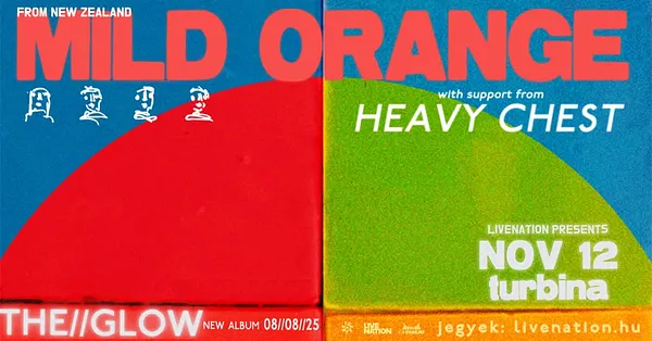 Mild Orange, with support from: Heavy Chest | Budapest 2025