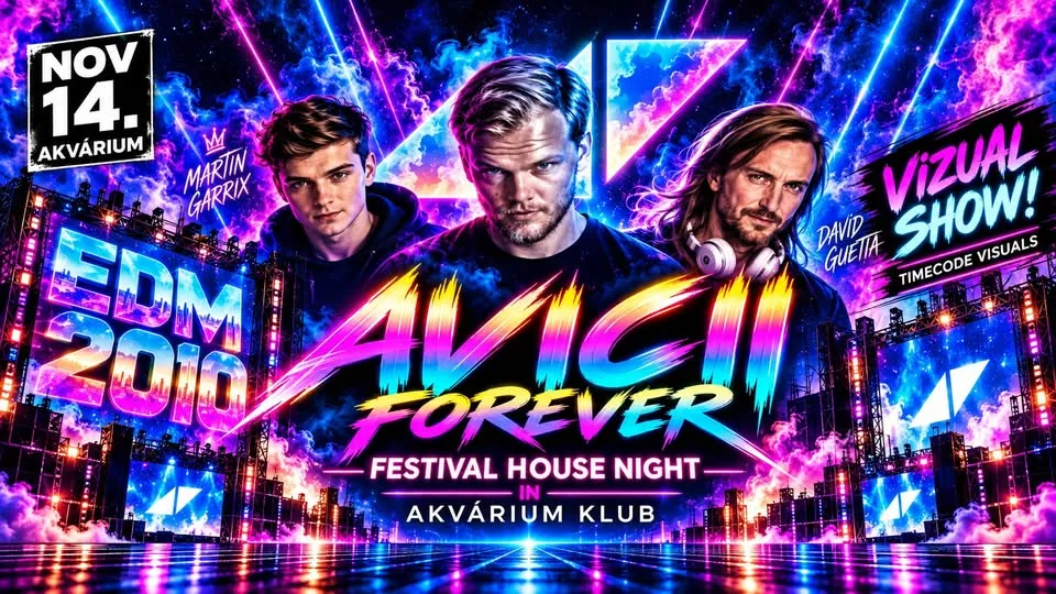 EDM 2010 × AVICCI FOREVER PARTYAKVÁRIUM KLUB NAGYHALL 11.14.