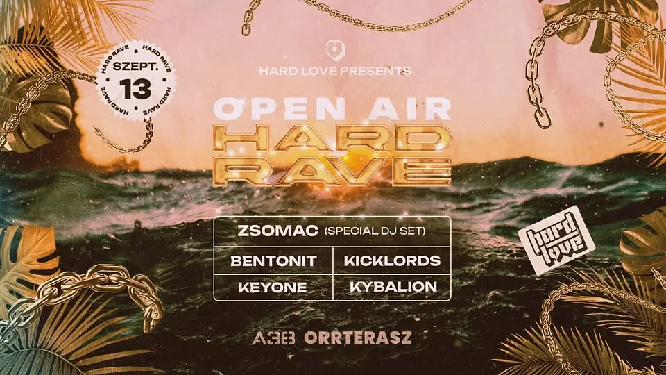 Hard Love I DAYTIME OPEN AIR HARD RAVE I A38 Orrterasz I Szeptember 13