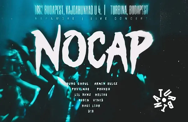 Nocap | RAP & MORE // Turbina, Klubszoba