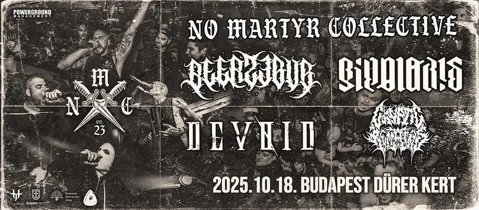 NO MARTYR COLLECTIVE - Beerzebub | Bipolaris | Devoid - vendég: Cryptic Remains @ Dürer Kert
