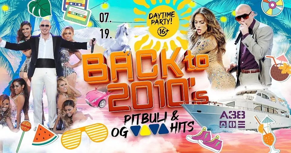Back to 2010's DayTime Party / PITBULI & Viva Hits A38 Terasz 07.19.
