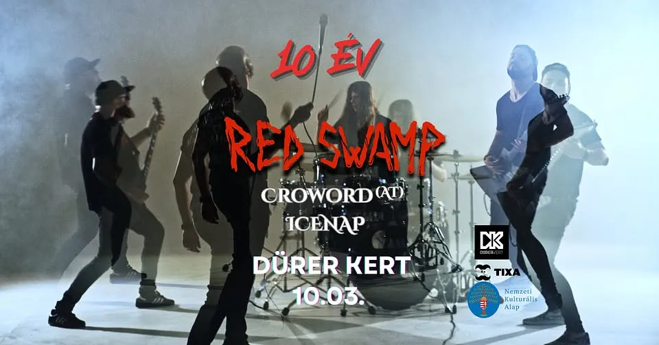 RED SWAMP 10 ÉV! @ Dürer Kert + CroworD, Icenap
