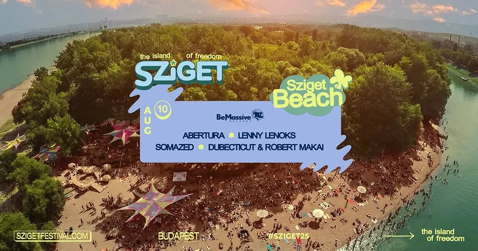 Be Massive x SZIGET BEACH -  Sziget Fesztivál 2025