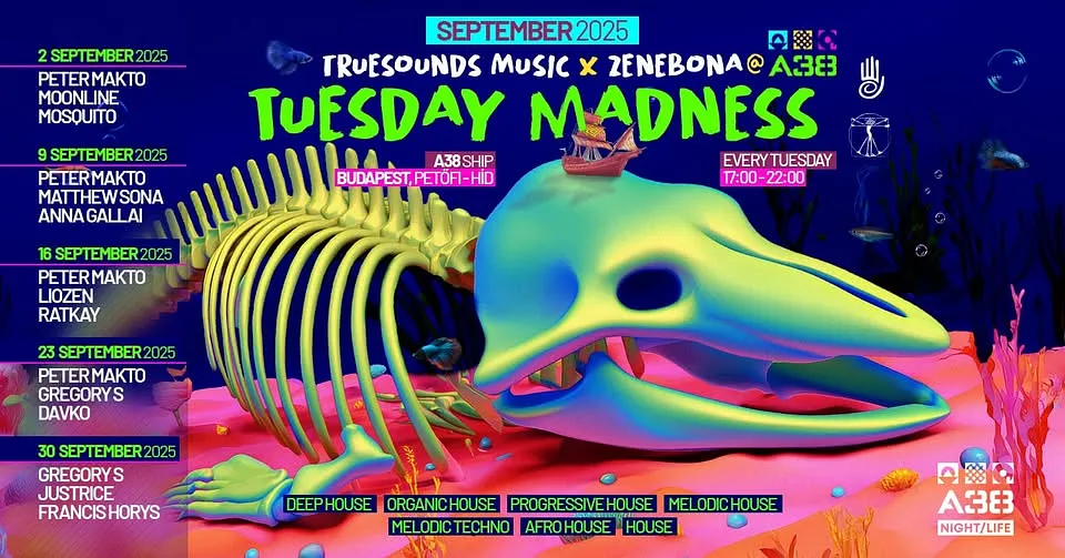 TUESDAY MADNESS 2025 • minden kedden • A38 • Orrterasz 