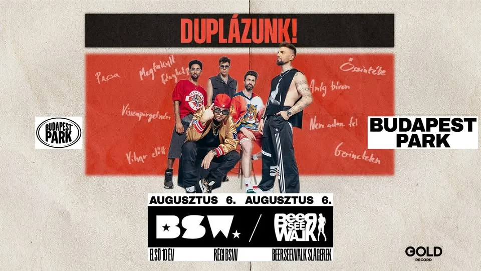 BSW / BEERSEEWALK, WARM UP: METZKER VIKI, SUPPORT: KILLAKIKITT - BUDAPEST PARK (DUPLA)