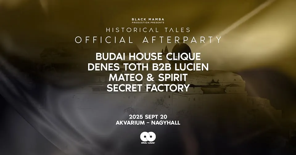 Historical Tales Official Afterparty - Akvarium Nagyhall