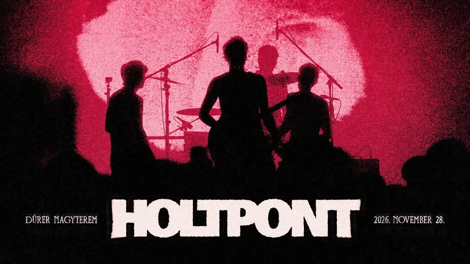 HŰVÖS – HOLTPONT | Lemezbemutató koncert @Dürer Kert, Nagyterem