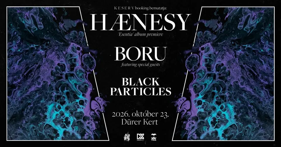 Hænesy [lemezbemutató] × BORU × black particles