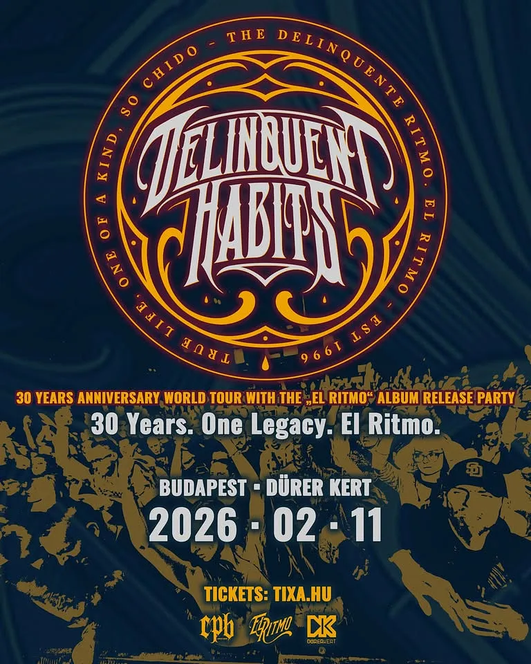 DELINQUENT HABITS (US) · DH 30YEARS · EL RITMO ALBUM RELEASE PARTY · BUDAPEST