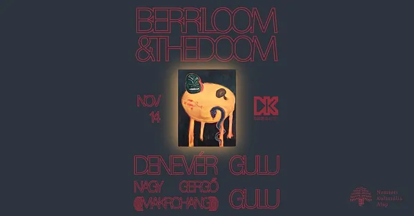 Berriloom and the Doom lemezbemutató koncert w/ Friends @ Dürer