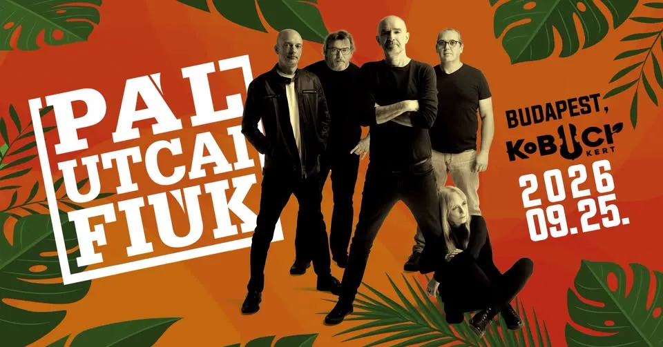 Pál Utcai Fiúk, vendég: The Pontiac // Kobuci kert 09.25.
