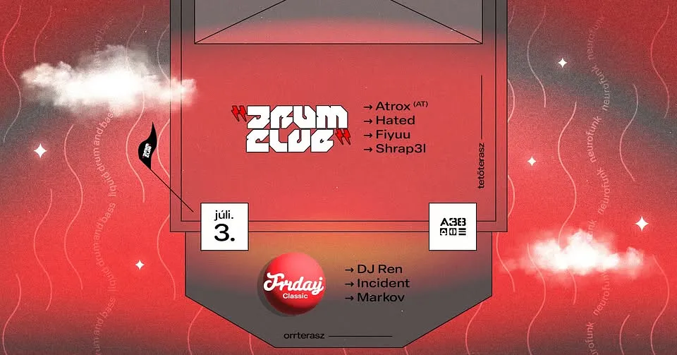 Drum Club w/ Atrox / Orrterasz: Friday