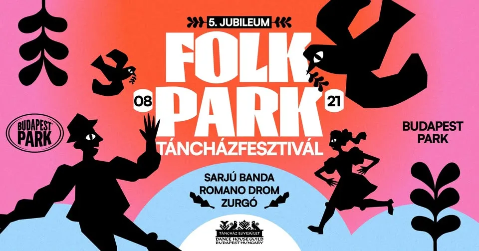 V. Jubileumi Folkpark Táncházfesztivál – Budapest Park