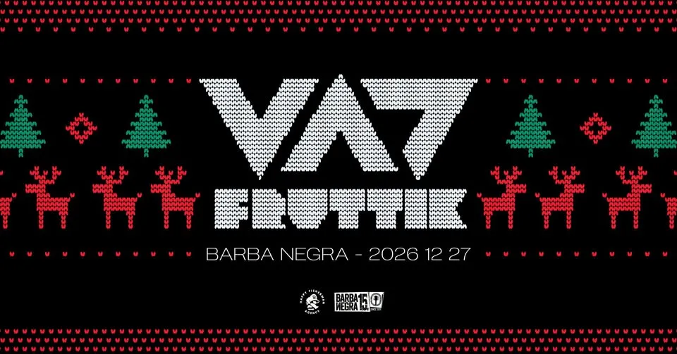 VAD FRUTTIK // karácsonyi nagykoncert - Barba Negra 12.27.