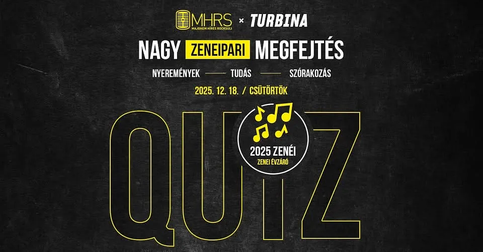 MHRS x Turbina - Nagy zeneipari megfejtés kvíz: 2025 zenéi - Karácsonyi parti