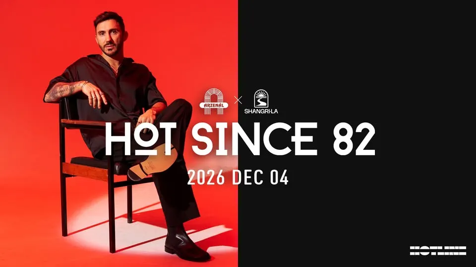 Arzenal X Shangri-La w/ HOT SINCE 82