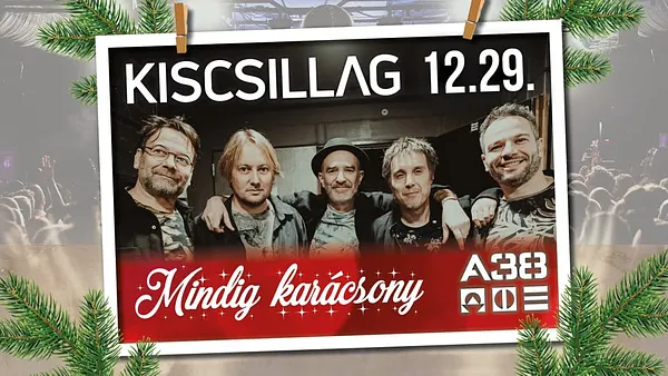 KISCSILLAG 🎄Mindig karácsony 🌟 Budapest, A38 // 12.29.