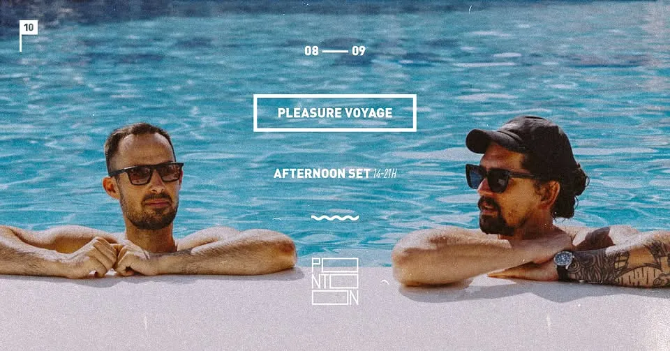 Pleasure Voyage | afternoon set ~ Pontoon