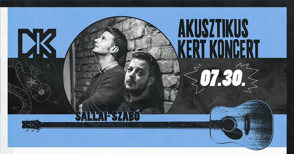 Sallai-Szabó Akusztikus Kert koncert a Dürerben!