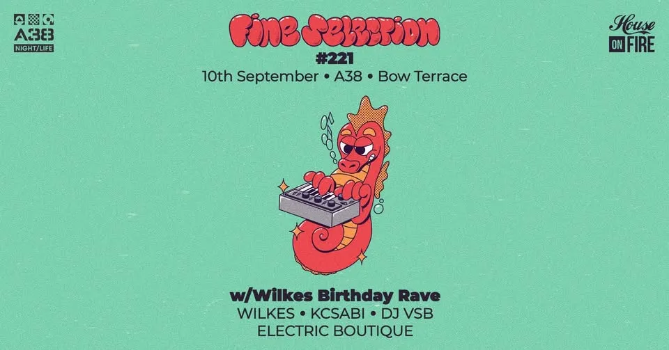 Fine Selection #221 w/Wilkes Birthday Rave • A38 Bow Terrace