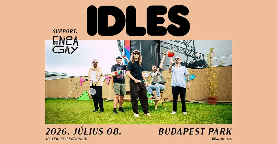 IDLES, support: Enola Gay | Budapest Park 2026