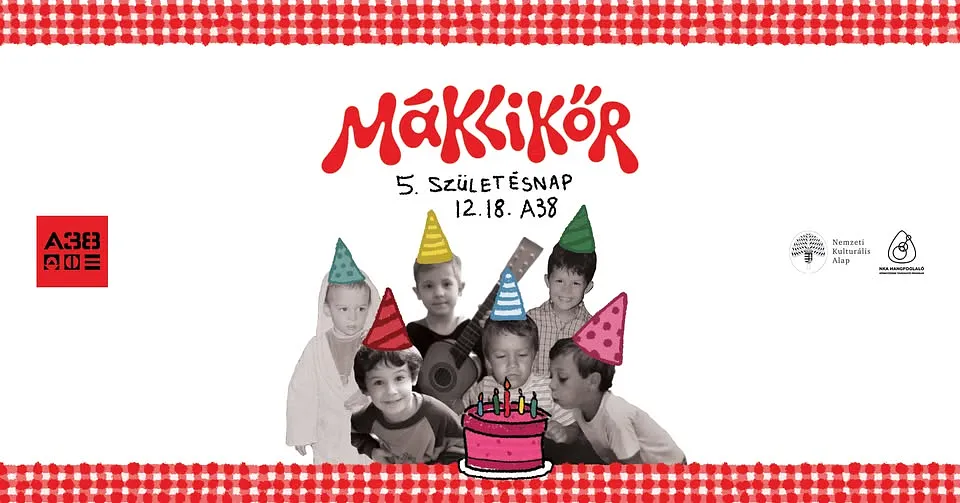 Máklikőr - 5. születésnap // A38 Hajó