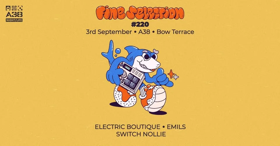Fine Selection #220 w/Electric Boutique, Emils, Switch Nollie • A38 Bow Terrace