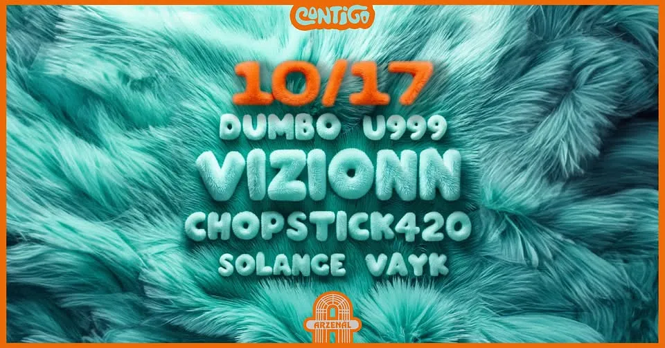 Contigo pres.: Bouncy Madness w/ Vizionn, Chopstick420 | 10.17 | Arzenál