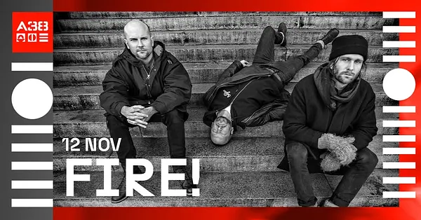 FIRE! (SE) / Endemit (CZ) // A38 Hajó